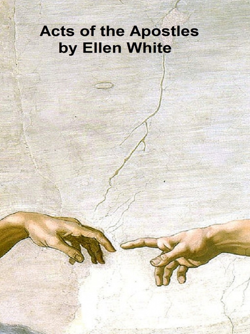 Title details for Acts of the Apostles by Ellen G. White - Wait list
